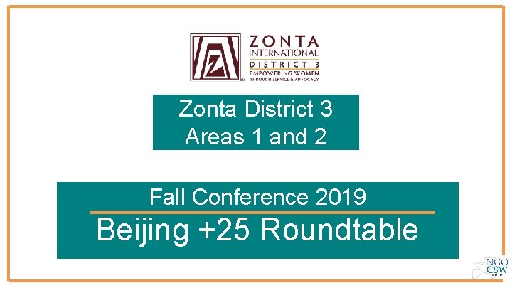 Zonta District 3 Areas 1 and 2 Fall Conference 2019 Beijing +25 Roundtable 