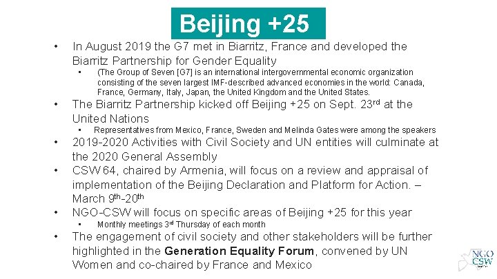 Beijing +25 • In August 2019 the G 7 met in Biarritz, France and