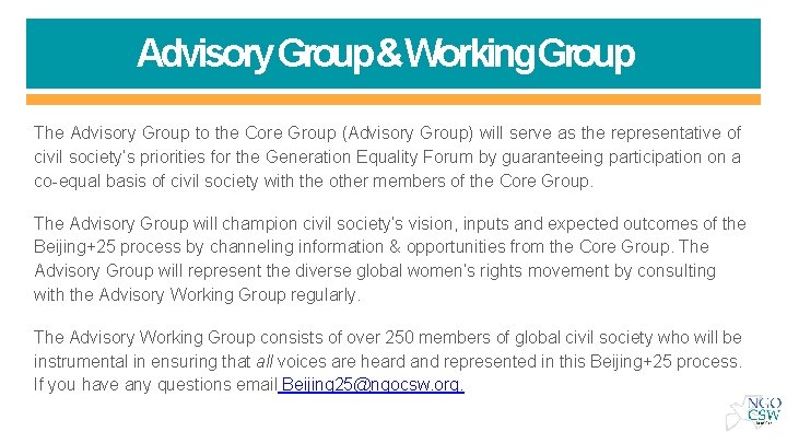 Advisory Group &Working. Group The Advisory Group to the Core Group (Advisory Group) will