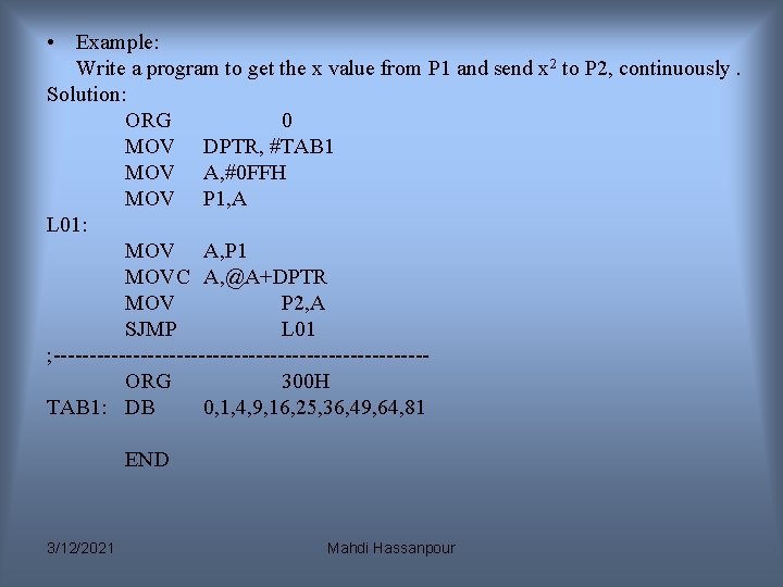 • Example: Write a program to get the x value from P 1 • Example: Write a program to get the x value from P 1