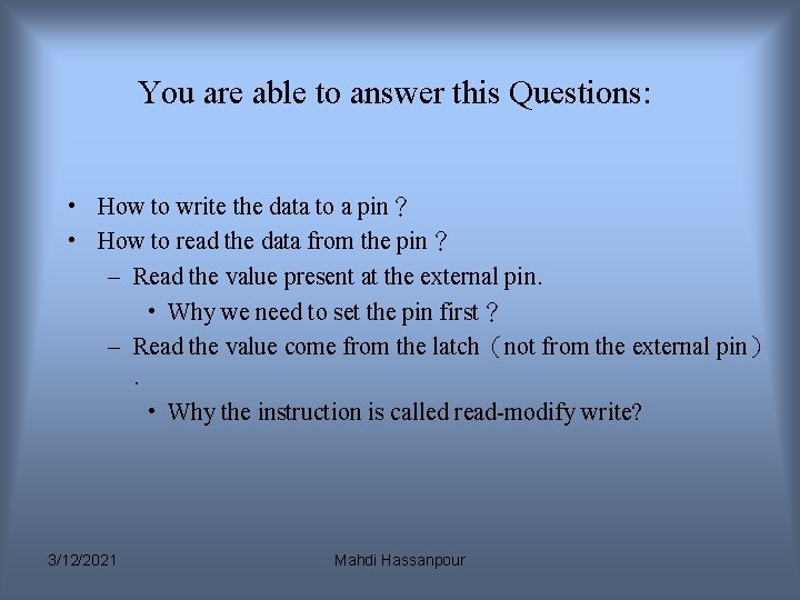 You are able to answer this Questions: • How to write the data to You are able to answer this Questions: • How to write the data to