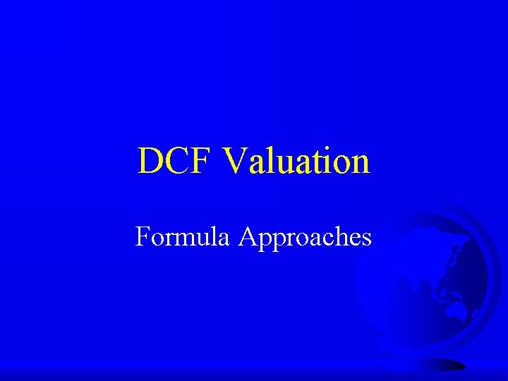 DCF Valuation Formula Approaches 