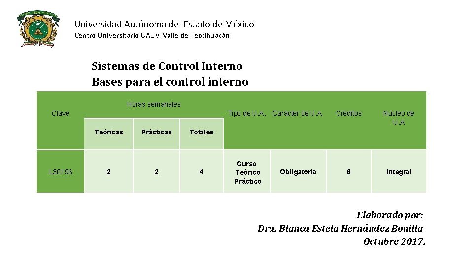 Universidad Autónoma del Estado de México Centro Universitario UAEM Valle de Teotihuacán Sistemas de