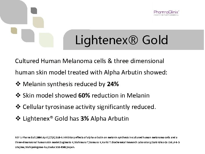 Lightenex® Gold Cultured Human Melanoma cells & three dimensional human skin model treated with
