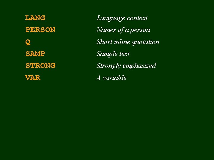LANG PERSON Q SAMP STRONG VAR Language context Names of a person Short inline