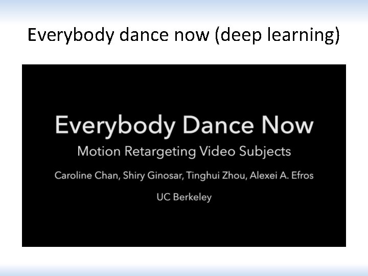 Everybody dance now (deep learning) 