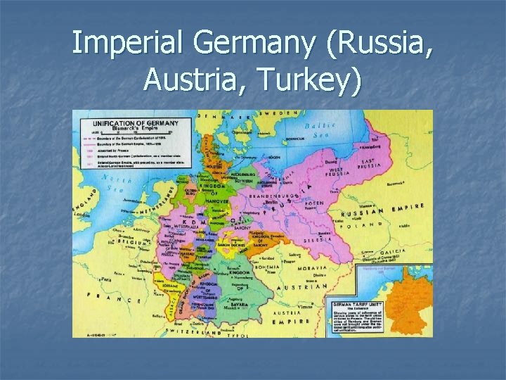 Imperial Germany (Russia, Austria, Turkey) 