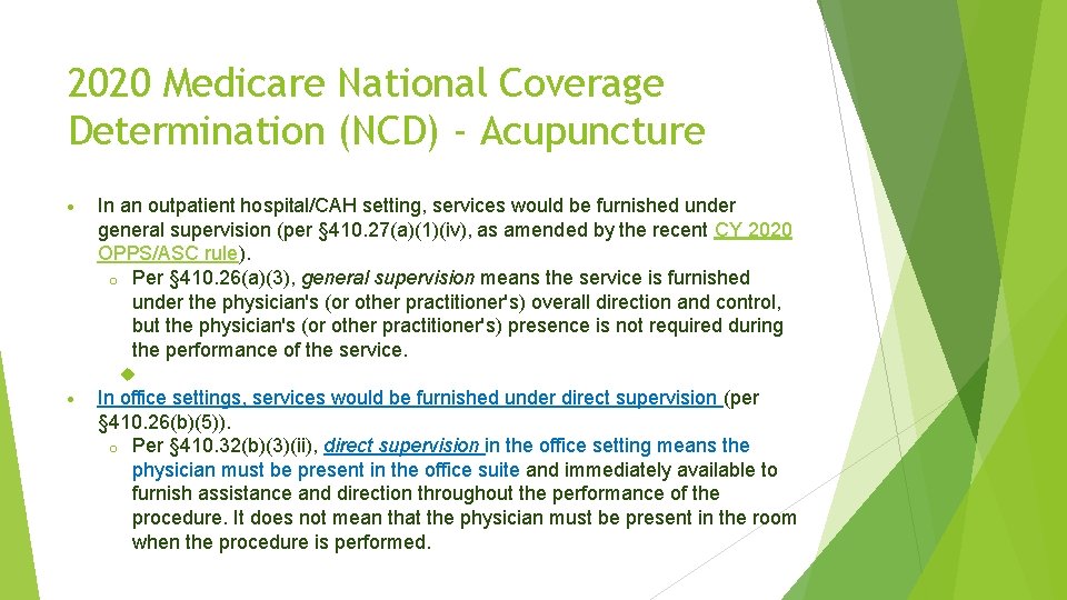 2020 Medicare National Coverage Determination (NCD) - Acupuncture In an outpatient hospital/CAH setting, services