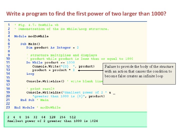 Write a program to find the first power of two larger than 1000? Failure