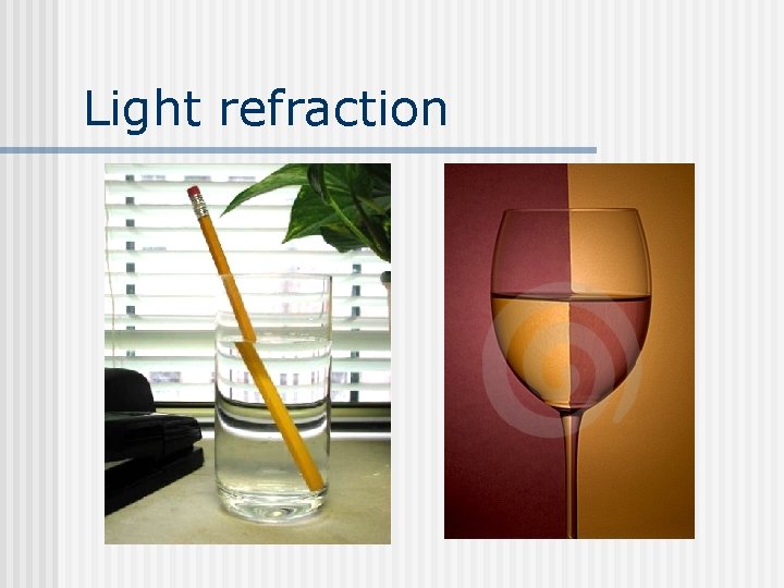 Light refraction 