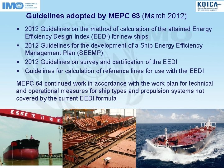 Guidelines adopted by MEPC 63 (March 2012) § 2012 Guidelines on the method of