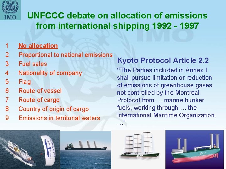 UNFCCC debate on allocation of emissions from international shipping 1992 - 1997 1 2