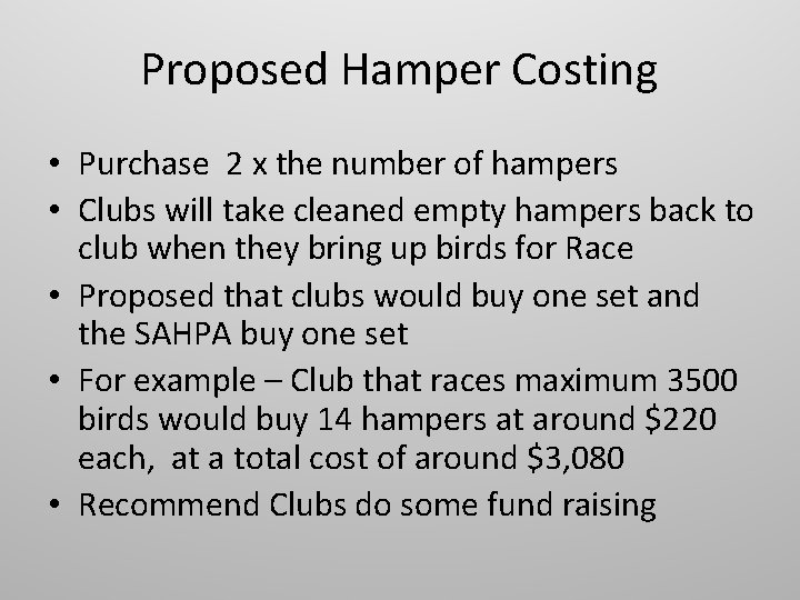 Proposed Hamper Costing • Purchase 2 x the number of hampers • Clubs will Proposed Hamper Costing • Purchase 2 x the number of hampers • Clubs will