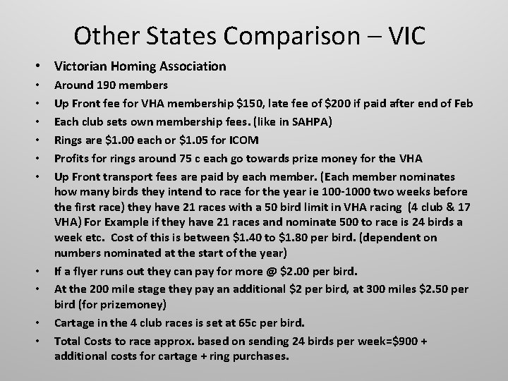 Other States Comparison – VIC • Victorian Homing Association • • • Around 190 Other States Comparison – VIC • Victorian Homing Association • • • Around 190