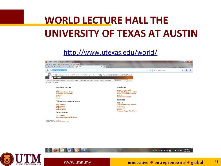 WORLD LECTURE HALL THE UNIVERSITY OF TEXAS AT AUSTIN http: //www. utexas. edu/world/ www.