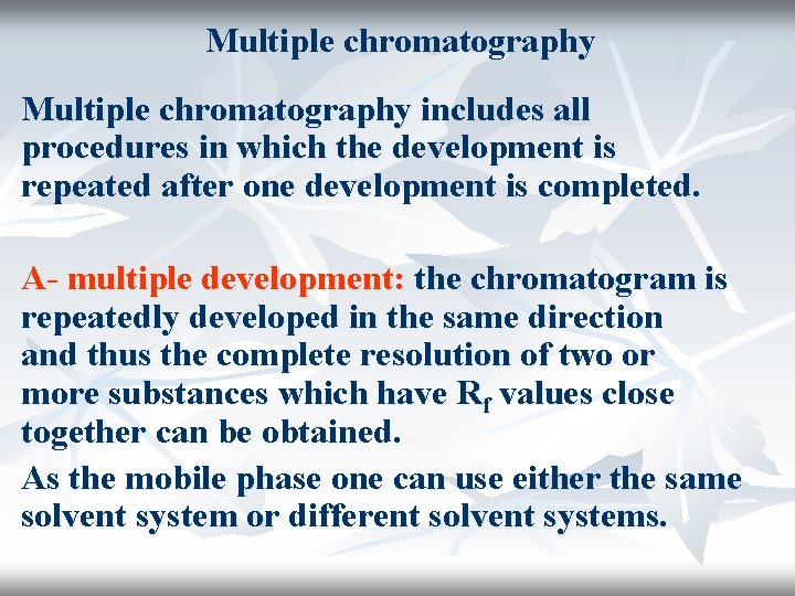 Chromatography History Mikhail Tswett Russian 18721919 Botanist In