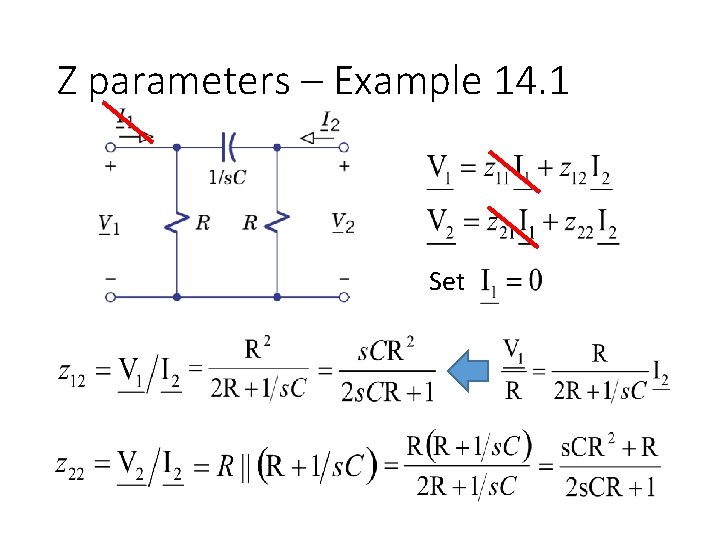 Z parameters – Example 14. 1 Set 