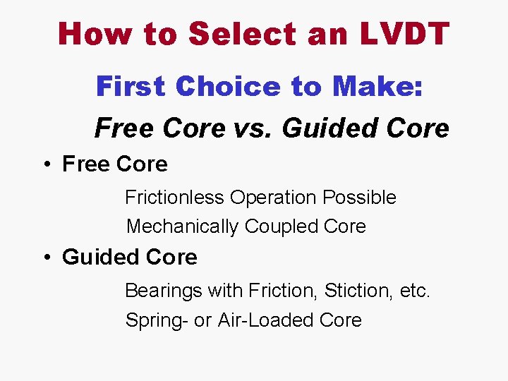 How to Select an LVDT First Choice to Make: Free Core vs. Guided Core