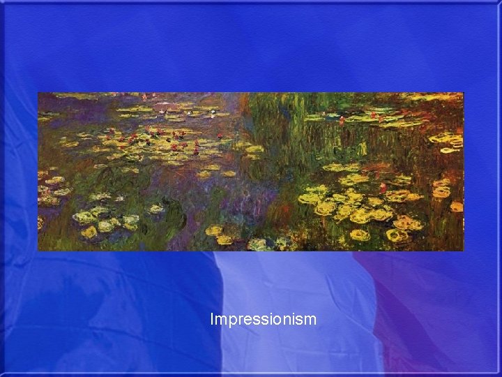 Impressionism 