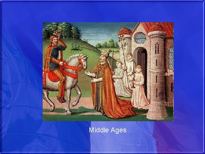 Middle Ages 