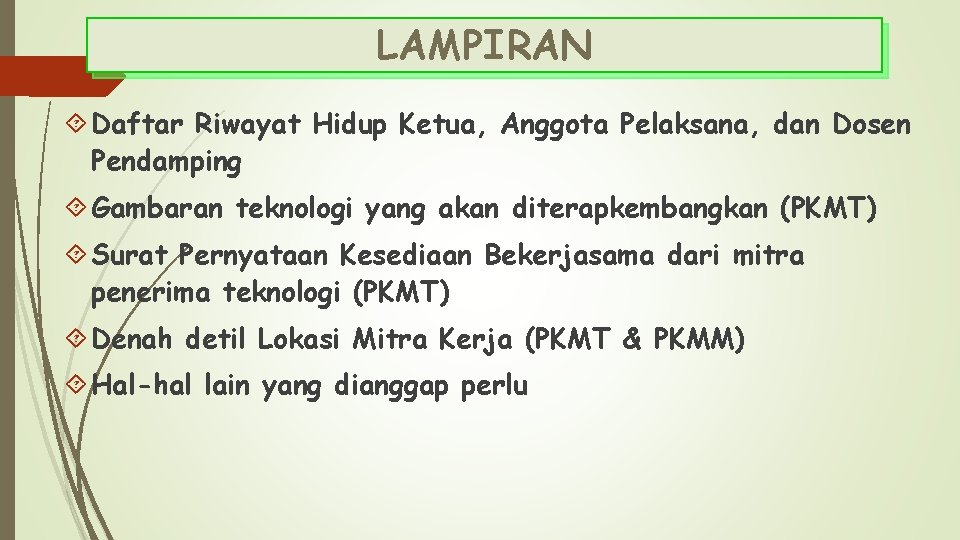LAMPIRAN Daftar Riwayat Hidup Ketua, Anggota Pelaksana, dan Dosen Pendamping Gambaran teknologi yang akan
