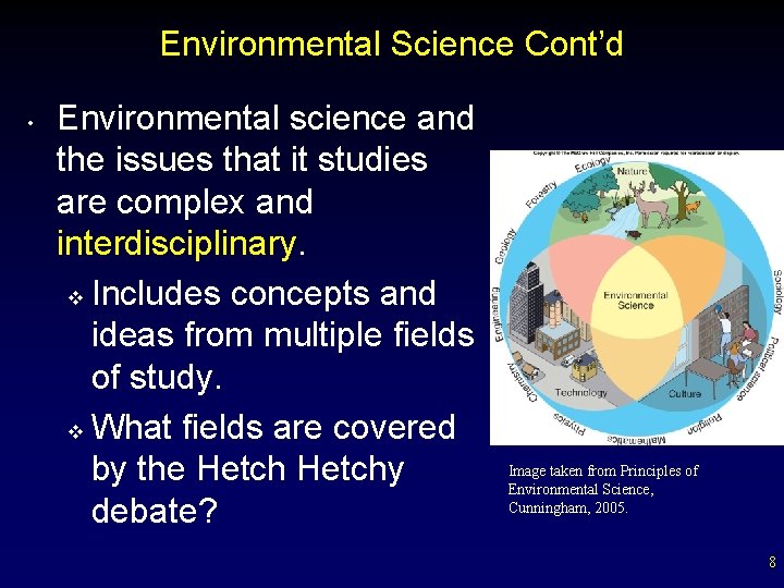 Introduction to Environmental Science In every deliberation we