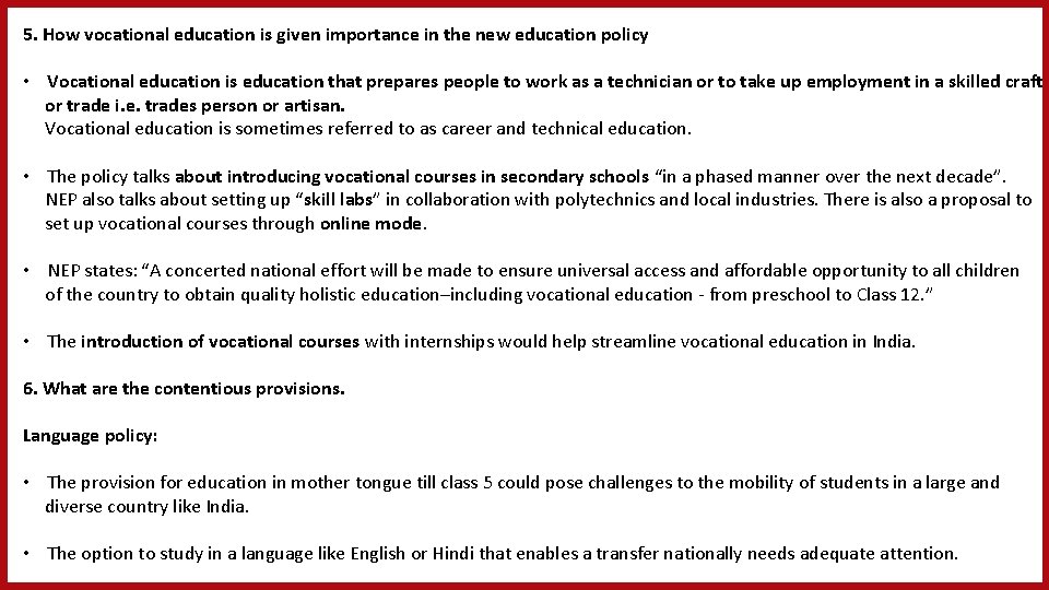 5. How vocational education is given importance in the new education policy • Vocational