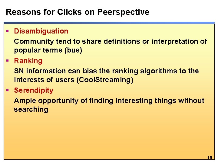 Reasons for Clicks on Peerspective § Disambiguation Community tend to share definitions or interpretation