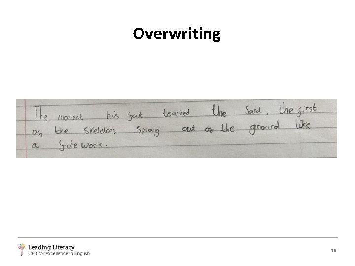 Overwriting 13 