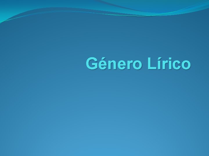 Género Lírico 