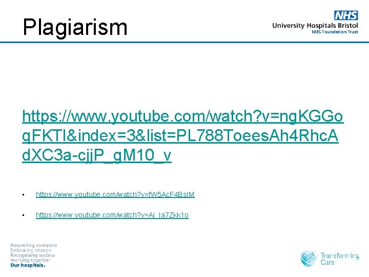 Plagiarism https: //www. youtube. com/watch? v=ng. KGGo q. FKTI&index=3&list=PL 788 Toees. Ah 4 Rhc.