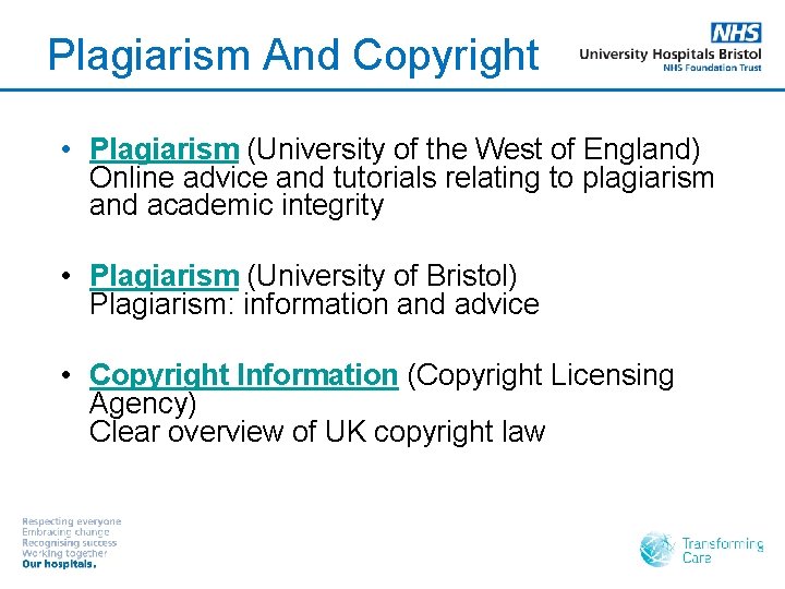 Plagiarism And Copyright • Plagiarism (University of the West of England) Online advice and