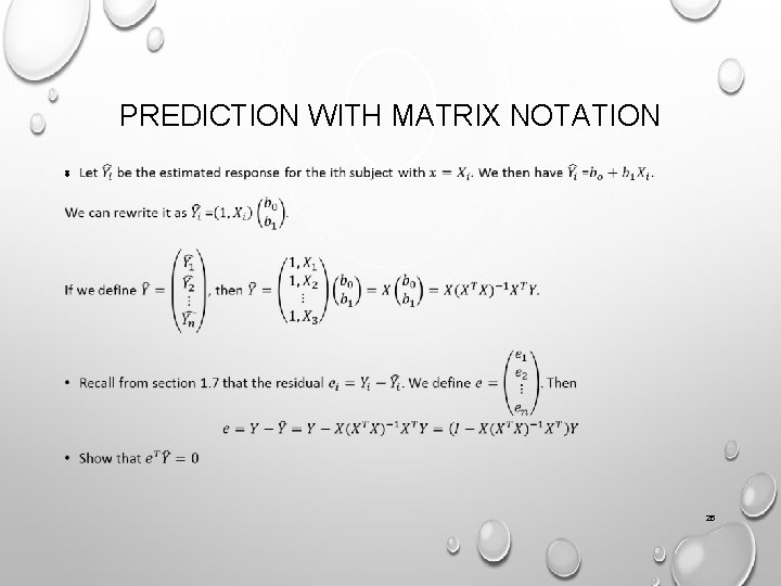 PREDICTION WITH MATRIX NOTATION • 25 