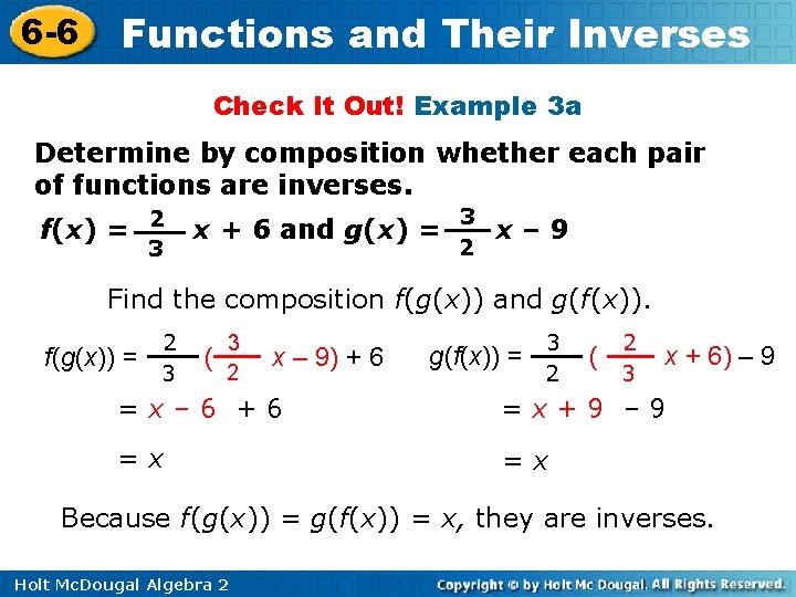 6 -6 Functions and Their Inverses Check It Out! Example 3 a Determine by