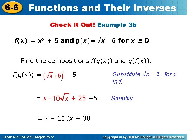 6 -6 Functions and Their Inverses Check It Out! Example 3 b f(x) =