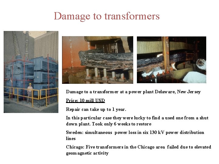 Damage to transformers Damage to a transformer at a power plant Delaware, New Jersey