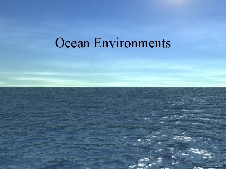 Ocean Environments 