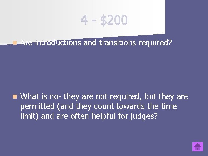 4 - $200 n Are introductions and transitions required? n What is no- they 4 - $200 n Are introductions and transitions required? n What is no- they