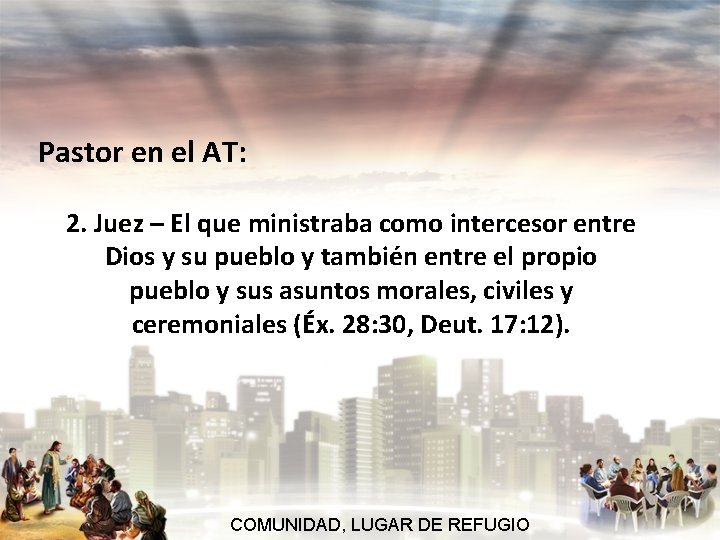 Pastor en el AT: 2. Juez – El que ministraba como intercesor entre Dios