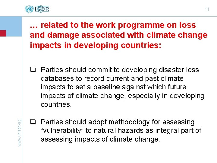 11 … related to the work programme on loss and damage associated with climate