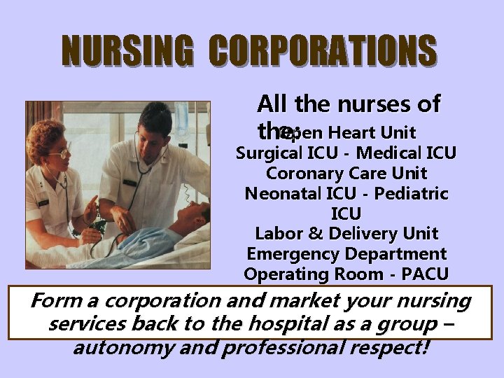 Nu rsi ng Co rp or ati on s NURSING CORPORATIONS All the nurses