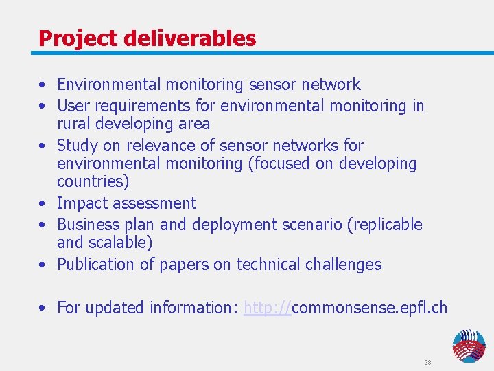Project deliverables • Environmental monitoring sensor network • User requirements for environmental monitoring in Project deliverables • Environmental monitoring sensor network • User requirements for environmental monitoring in