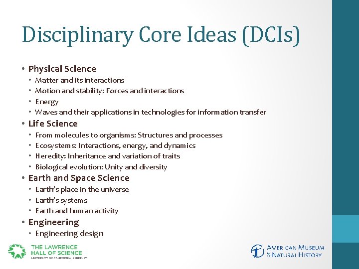 Disciplinary Core Ideas (DCIs) • Physical Science • • Matter and its interactions Motion