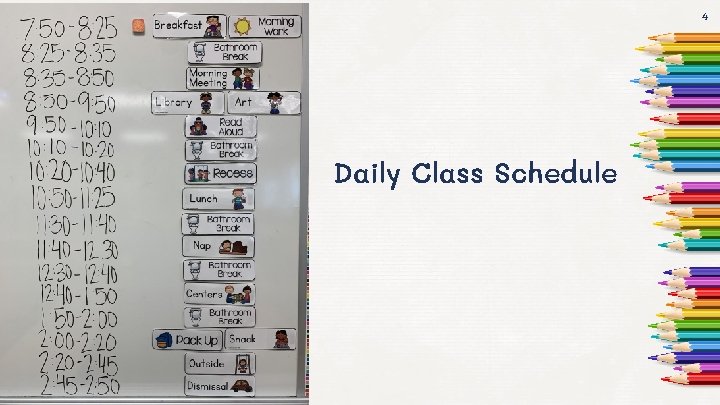 4 Daily Class Schedule 