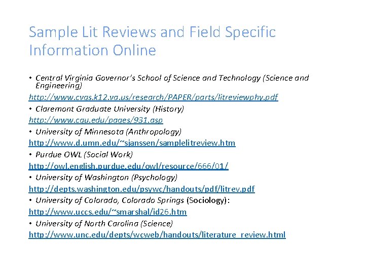 Sample Lit Reviews and Field Specific Information Online • Central Virginia Governor’s School of