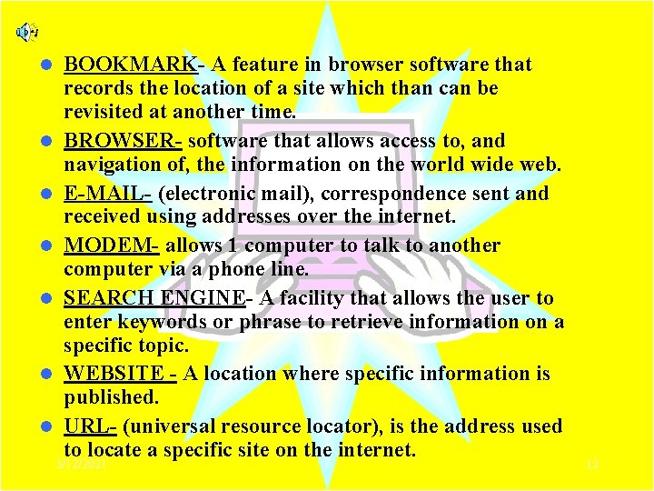 l l l l BOOKMARK- A feature in browser software that records the location