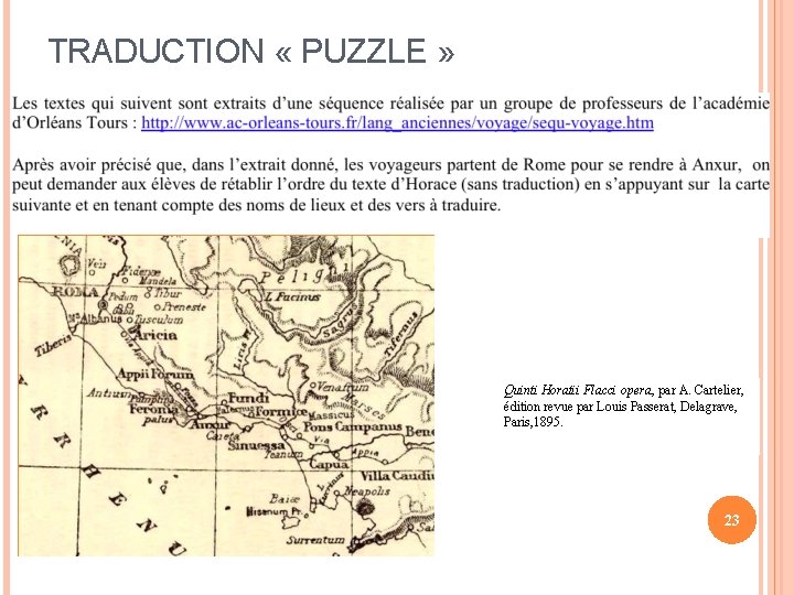 TRADUCTION « PUZZLE » Quinti Horatii Flacci opera, par A. Cartelier, édition revue par