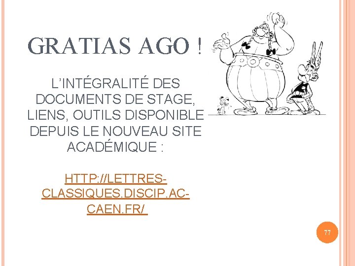 GRATIAS AGO ! L’INTÉGRALITÉ DES DOCUMENTS DE STAGE, LIENS, OUTILS DISPONIBLE DEPUIS LE NOUVEAU
