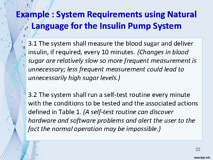 Example : System Requirements using Natural Language for the Insulin Pump System 3. 1