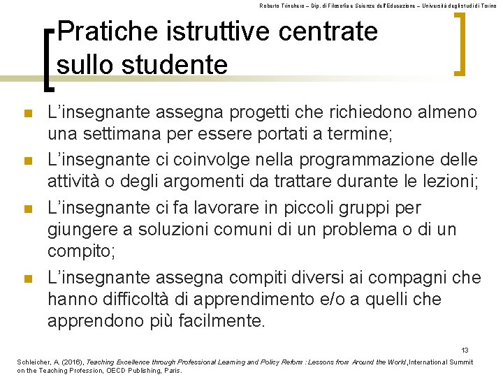 Roberto Trinchero – Dip. di Filosofia e Scienze dell’Educazione – Università degli studi di